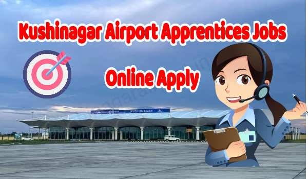 Kushinagar Airport Apprentices Job